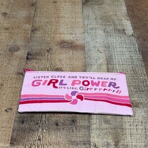 Listen & You Will Hear My GIRL POWER-BlueQ Pencil Case 4.25"h x 8.5"w
